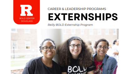 CAREER & LEADERSHIP PROGRAMS EXTERNSHIPS Reilly BOLD Externship Program