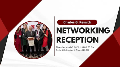 2026 Charles G. Resnick Networking Reception