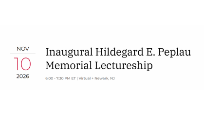 Inaugural Hildegard E. Peplau Memorial Lectureship