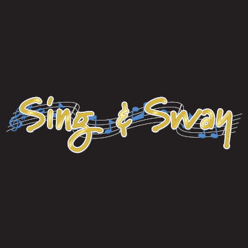 Sing and Sway